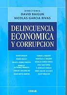 Portada del Libro Delincuencia Economica Y Corrupcion de David Garcia Rivas - 9789505742073