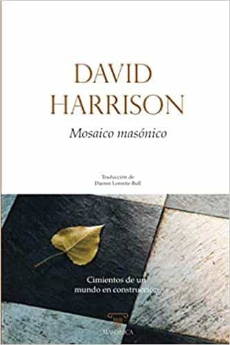 Portada del Libro Mosaico Masonico de David Harrison - 9788417732721