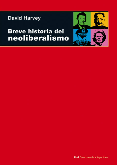 Portada del Libro Breve Historia Del Neoliberalismo de David Harvey - 9788446025177