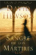 Portada del Libro La Sangre De Los Martires de David Hewson - 9788496114708