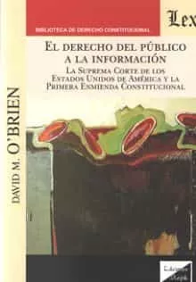 Portada del Libro Derecho Del Publico A La Informacion El de David M. O´Brien - 9789563927443