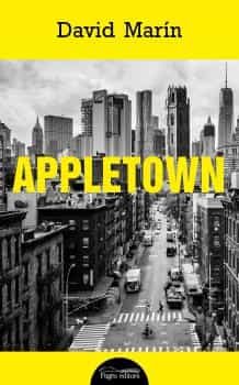 Portada del Libro Appletown de David Marin Rubio - 9788413031590