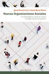 Portada del Libro Nuevas Organizaciones Sociales: El Sindicalismo Ante El Nuevo Modelo D de David Moral Ignasi Brunet - 9788417556327