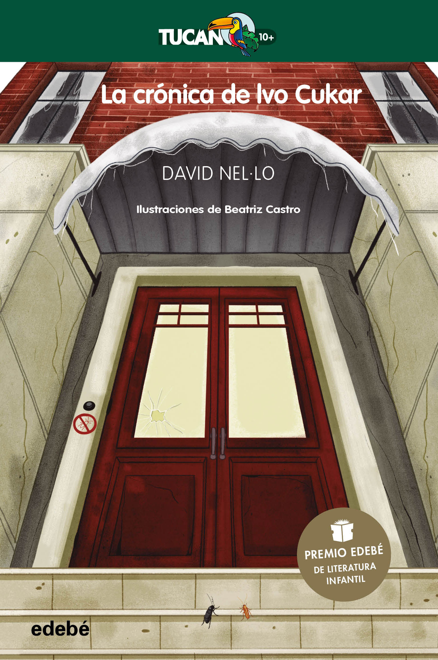 Portada del Libro La Crónica De Ivo Cukar: Premio Edebé De Literatura Infantil 2020 de David Nel Lo - 9788468348810