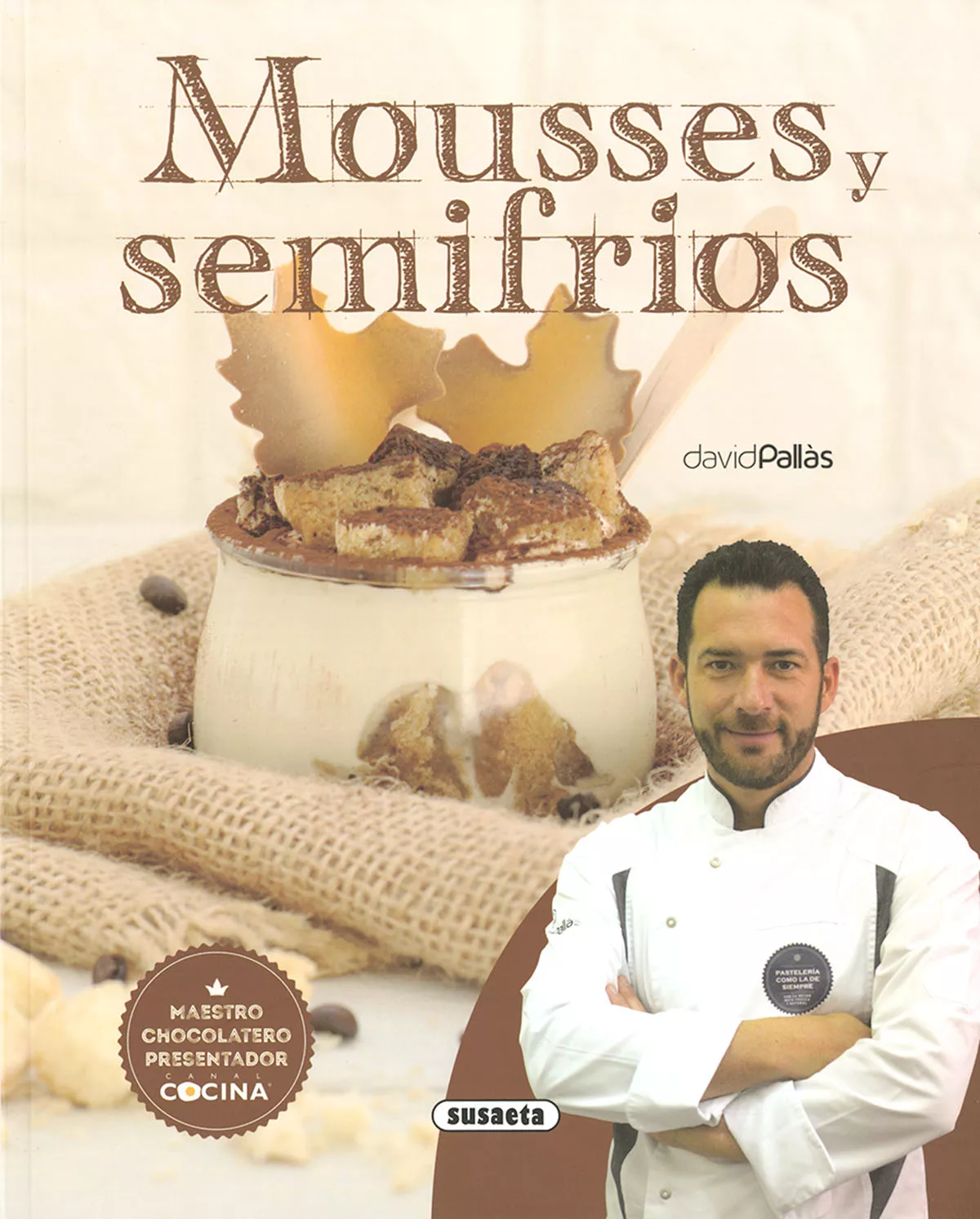 Portada del Libro Mousses Y Semifrios de David Pallas - 9788467768015