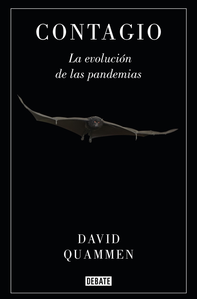 Portada del Libro Contagio: La Evolucion De Las Pandemias de David Quammen - 9788418006760