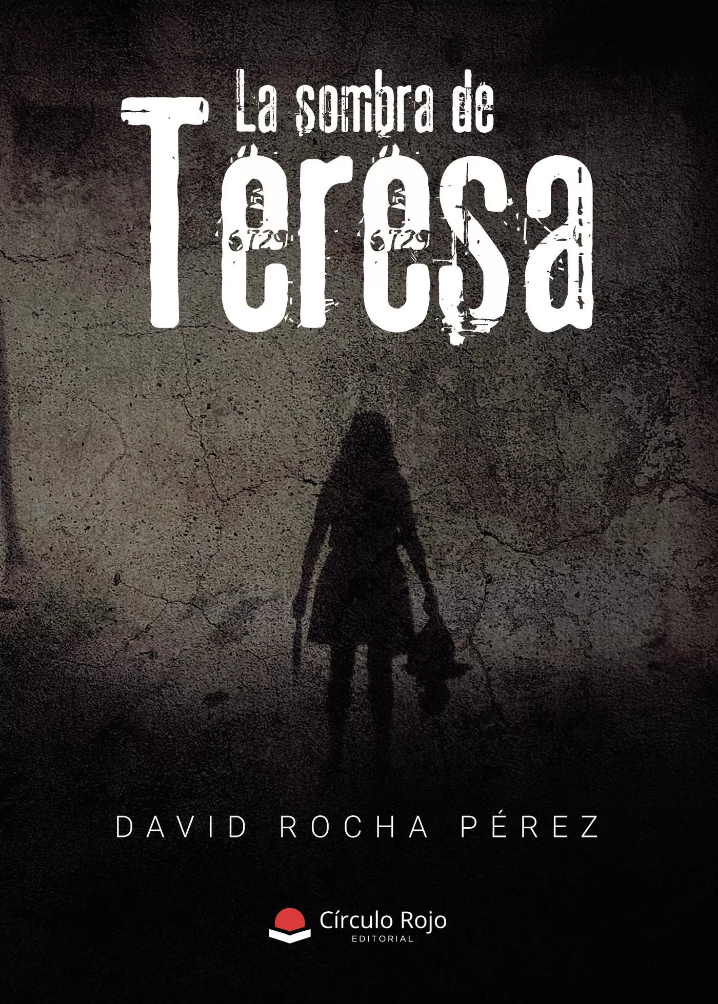 Portada del Libro La Sombra De Teresa de David Rocha Perez - 9788413380490
