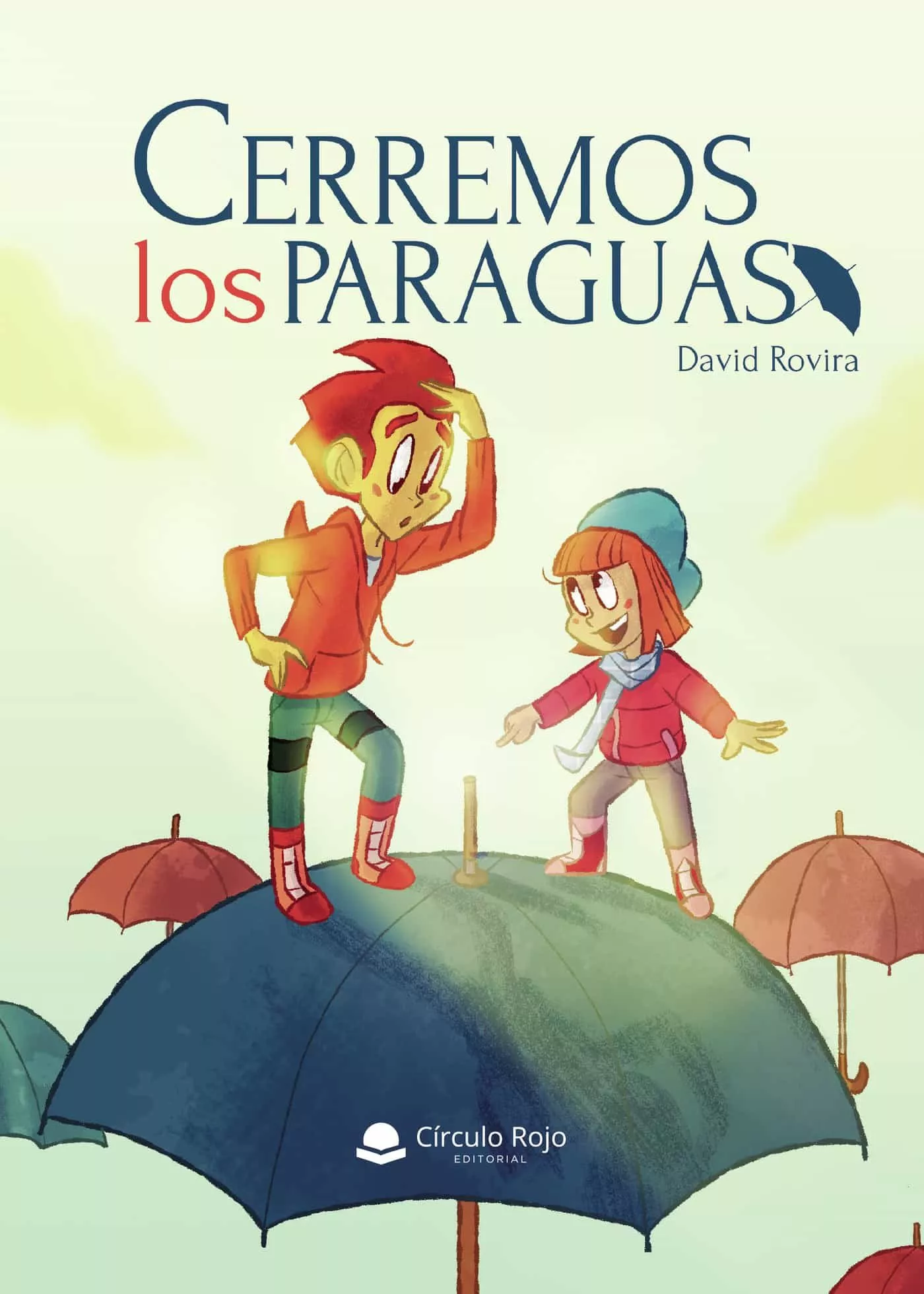 Portada del Libro Cerremos Los Paraguas de David Rovira - 9788413387017