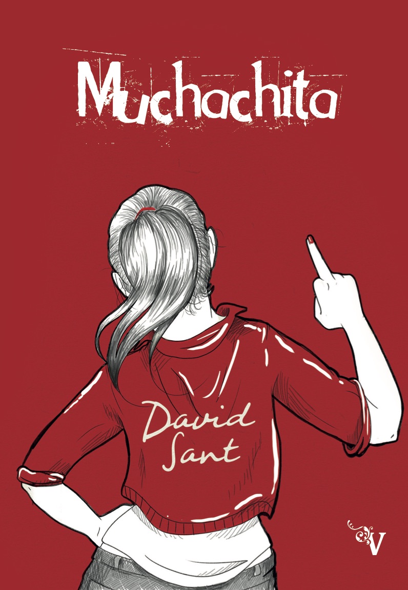 Portada del Libro Muchachita de David Sant - 9788418082153