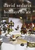 Portada del Libro Holidays On Ice de David Sedaris - 9788804704065