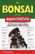 Portada del Libro El Bonsai Para El Especialista de David Squire - 9788428214179