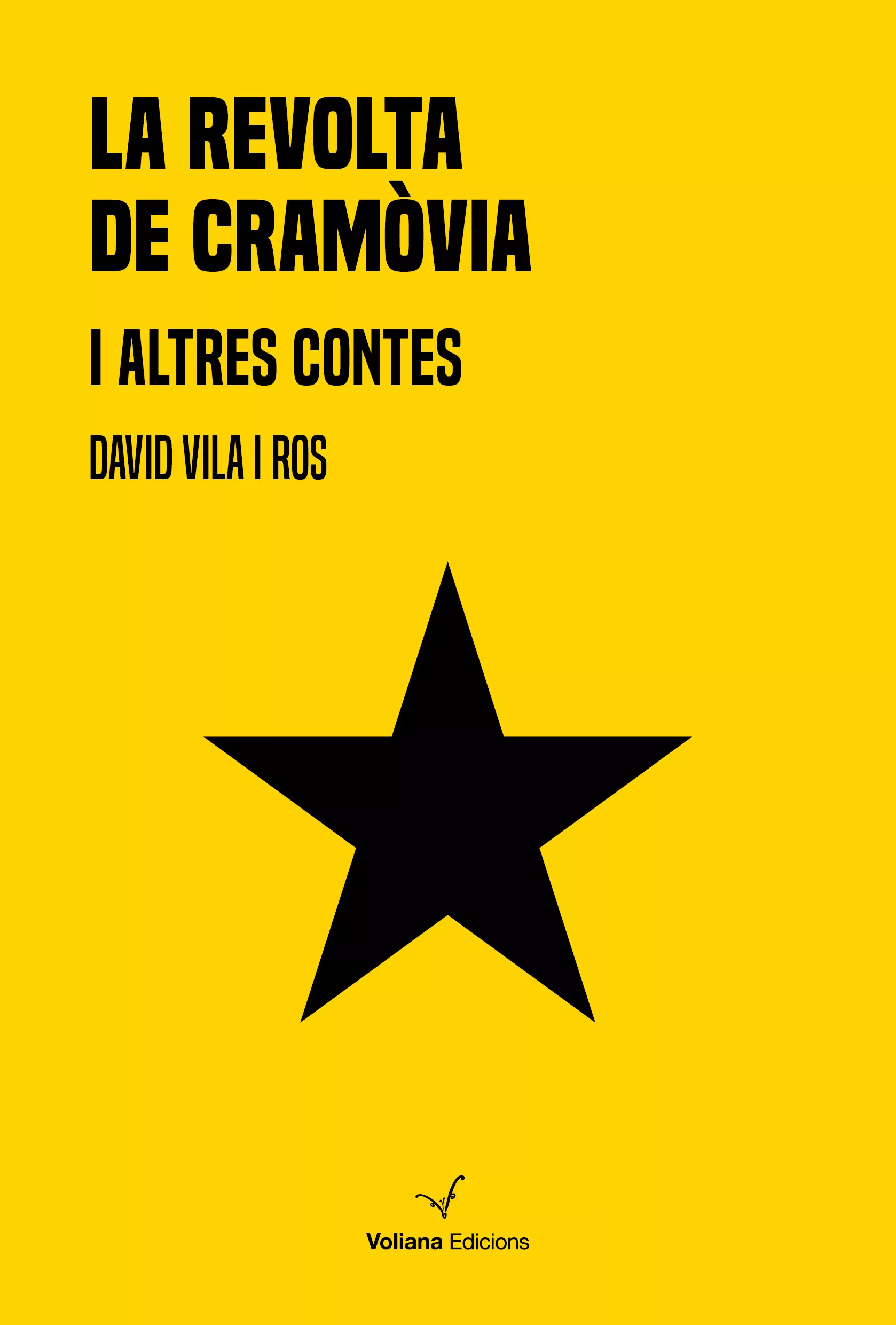 Portada del Libro La Revolta De Cramovia I Altres Contes de David Vila Ros - 9788412076929
