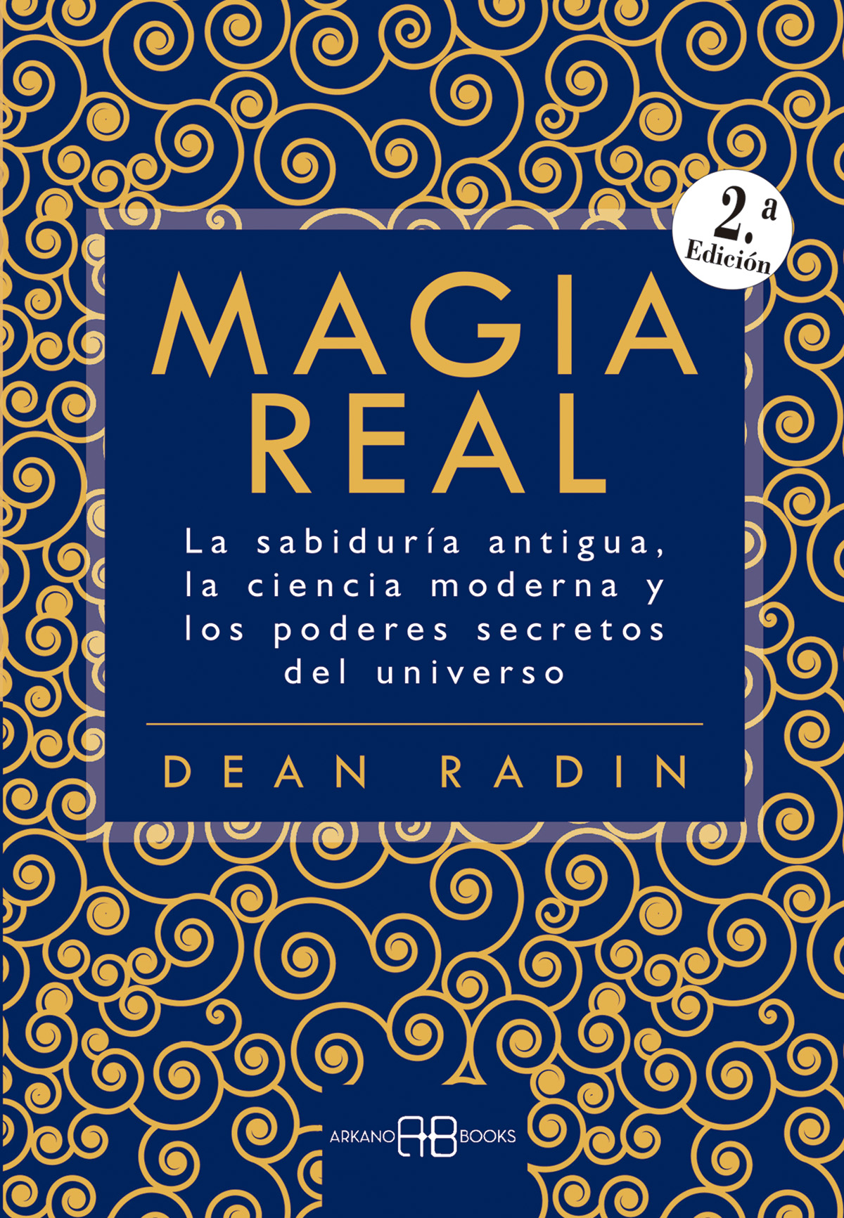 Portada del Libro Magia Real de Dean Radin - 9788417851101