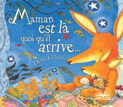 Portada del Libro Maman Est Là Quoi Qu Il Arrive... de Debi Gliori - 9782017124085