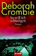 Portada del Libro So Will Ich Schweigen de Deborah Crombie - 9783442458714