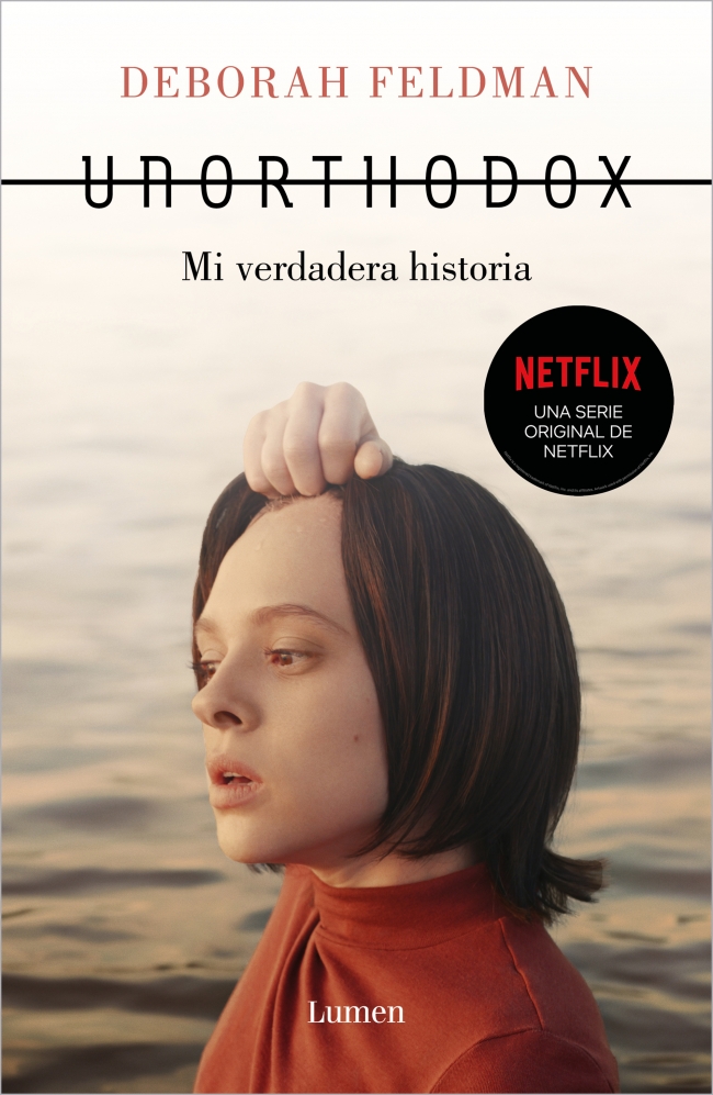 Portada del Libro Unorthodox: Mi Verdadera Historia de Deborah Feldman - 9788426409430