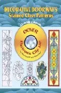 Portada del Libro Decorative Doorways Stained Glass Patterns (Incluye Cd-Rom) de - 9780486996295