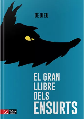 Portada del Libro El Gran Llibre Dels Ensurts de Dedieu - 9788417374341
