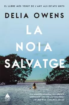 Portada del Libro La Noia Salvatge de Delia Owens - 9788417743390