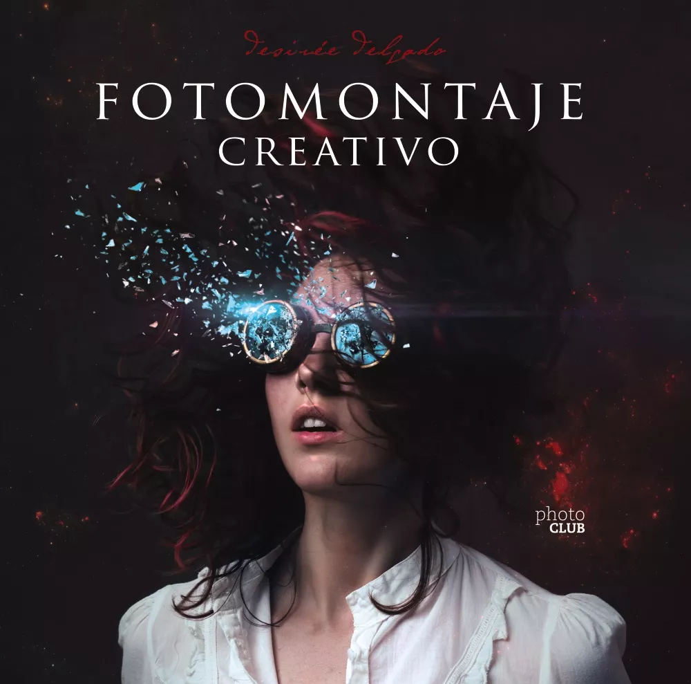 Portada del Libro Fotomontaje Creativo de Desiree Delgado - 9788441541962
