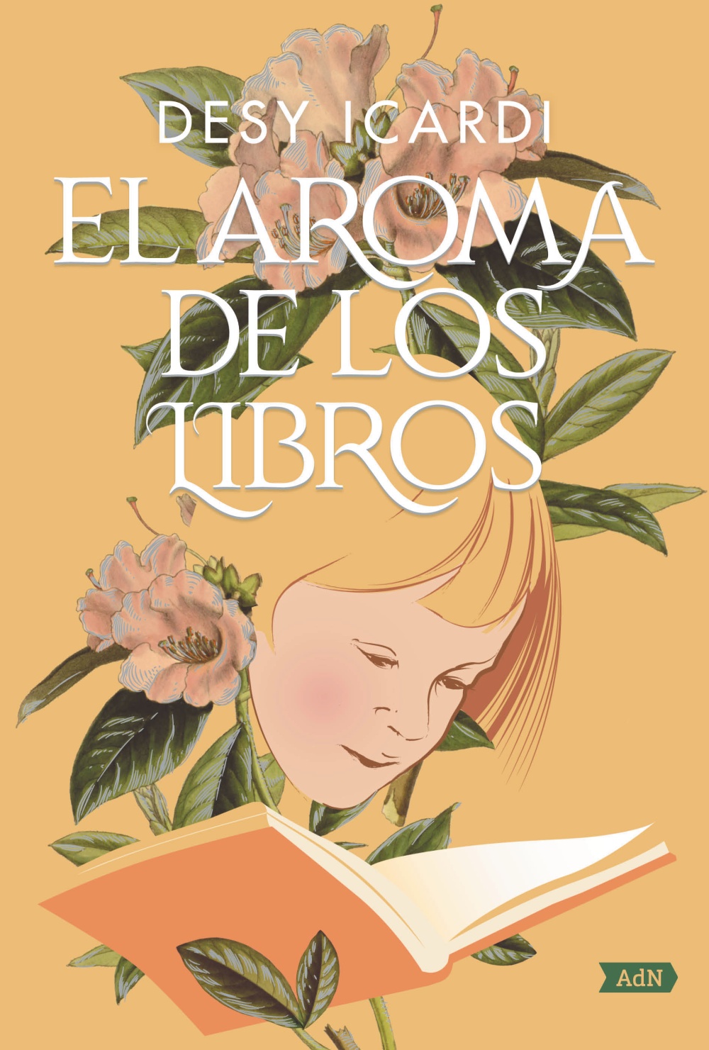 Portada del Libro El Aroma De Los Libros (Adn) de Desy Icardi - 9788491818090