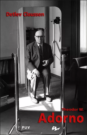 Portada del Libro Theodor W. Adorno de Detlev Claussen - 9788437061726