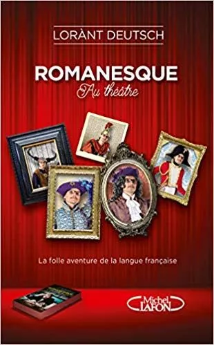 Portada del Libro Romanesque Au Theatre de Deutsch Lorant - 9782749941493