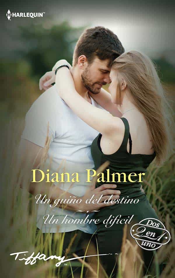 Portada del Libro Un Guiño Del Destino / Un Hombre Dificil de Diana Palmer - 9788413480343