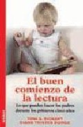 Portada del Libro El Buen Comienzo De La Lectura. Lo Que Pueden Hacer Los Padres Du Rant de Diane Trister Dodge - 9788497990516