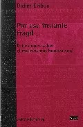 Portada del Libro Por Ese Instante Fragil: Reflexiones Sobre El Matrimonio Homosexu Al de Didier Eribon - 9788472902978