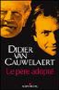 Portada del Libro La Pere Adopte de Didier Van Cauwelaert - 9782226176882