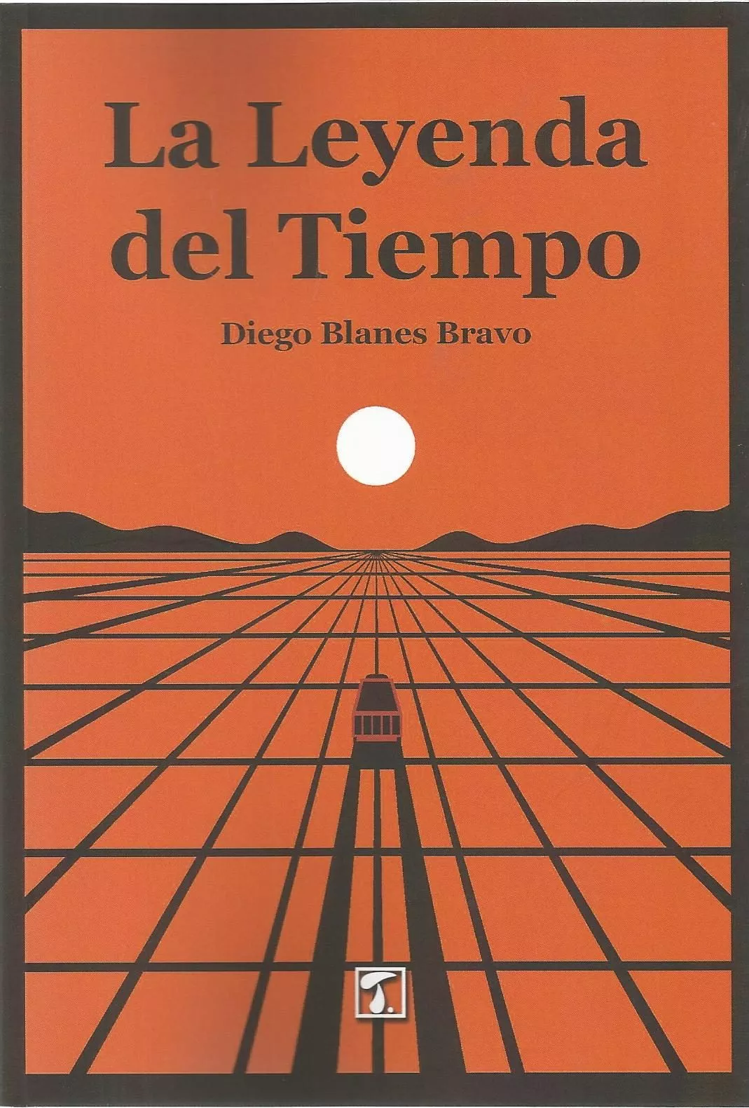 Portada del Libro La Leyenda Del Tiempo de Diego Blanes Bravo - 9788417986315