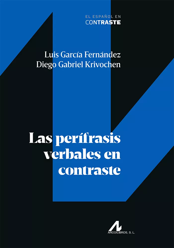 Portada del Libro Las Perifrasis Verbales En Contraste de Diego Gabriel Krivochen - 9788476359921
