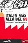 Portada del Libro Italia Mas Alla Del 68 : Antes Durante Y Despues Del Movimiento de Diego Giachetti - 9788496044760