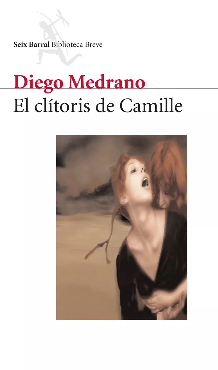 Portada del Libro El Clitoris De Camille de Diego Medrano - 9788432212086