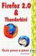 Portada del Libro Firefox 2.0 & Thunderbird : Guia Paso A Paso de Diego Montenegro - 9788496097858