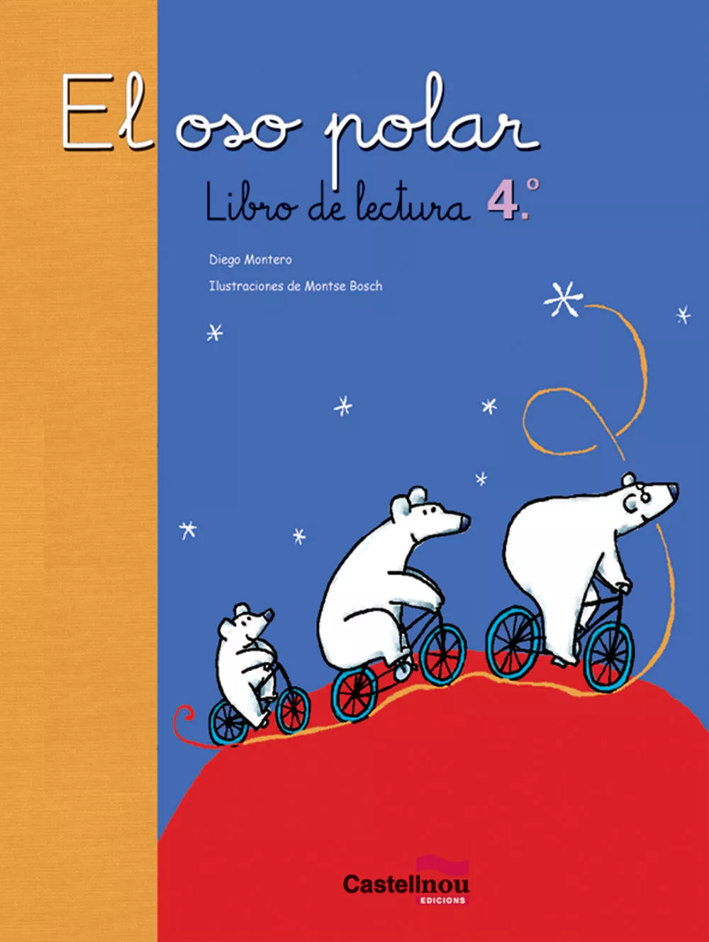 Portada del Libro Lecturas Del Oso Polar 4 Primaria Cicle Mitja 2 de Diego Montero Dominguez - 9788498041613