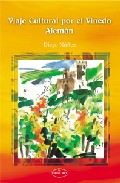 Portada del Libro Viaje Cultural Por El Viñedo Aleman de Diego Nuñez - 9788498216202
