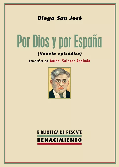 Portada del Libro Por Dios Y Por España (Novela Episodica) de Diego San Jose - 9788417950514