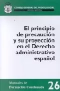Portada del Libro El Principio De Precaucion Y Su Proyeccion En El Derecho Administ Rati de Dimitry (Dir.) Berberoff Ayuda - 9788496228948