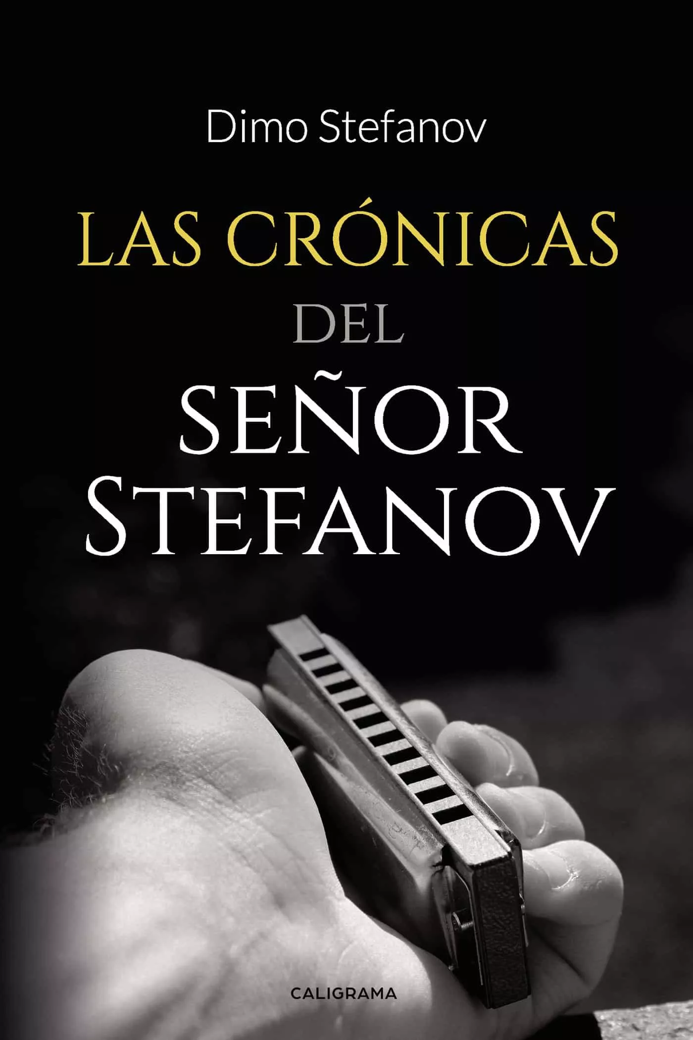 Portada del Libro (I.B.D.) Las Cronicas Del Señor Stefanov de Dimo Stefanov - 9788418073298