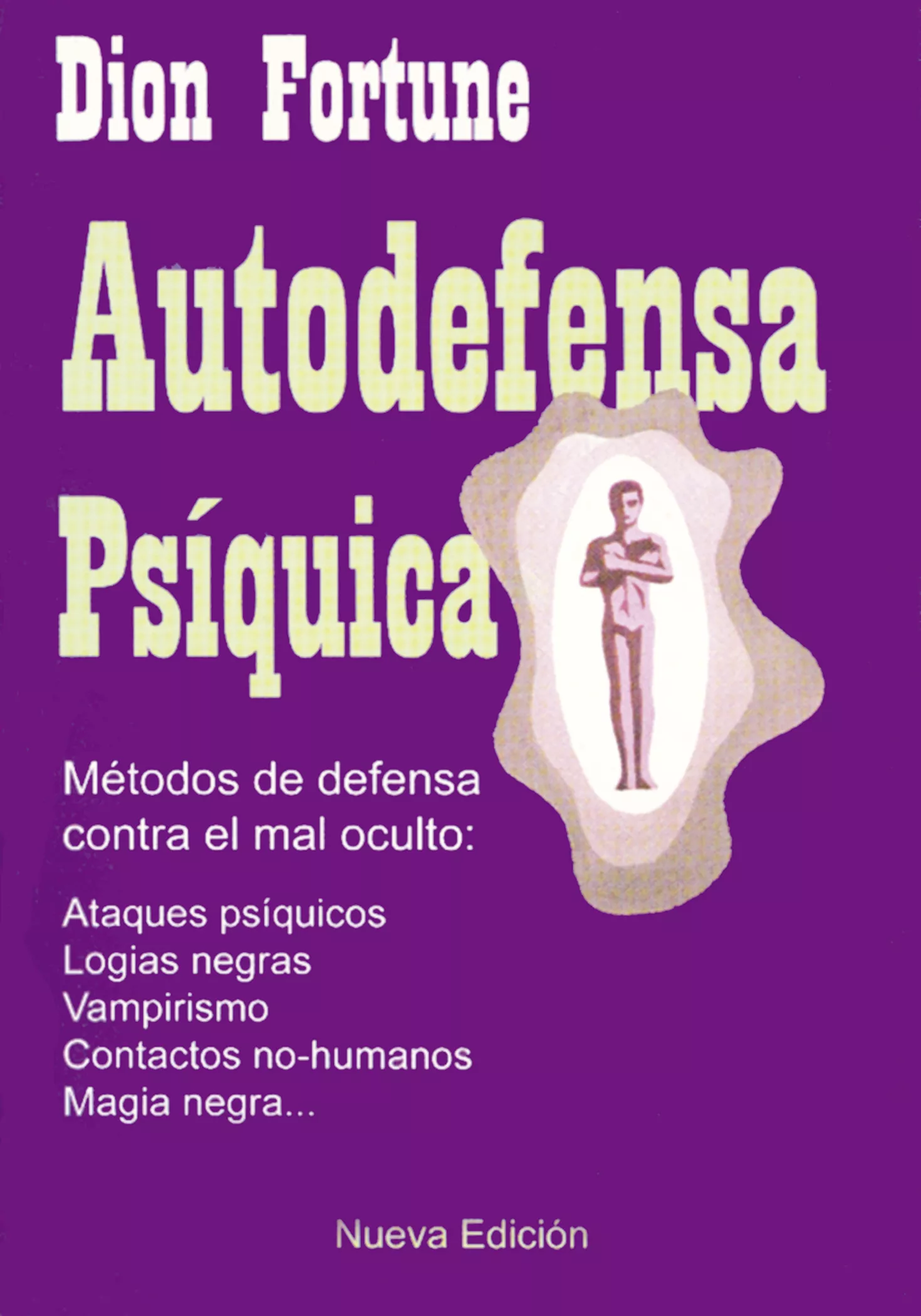 Portada del Libro Autodefensa Psiquica de Dion Fortune - 9788495593146