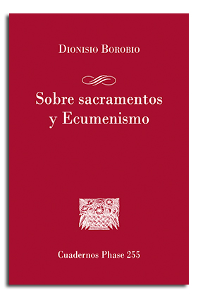 Portada del Libro Sobre Sacramentos Y Ecumenismo de Dionisio Borobio Garcia - 9788491653370