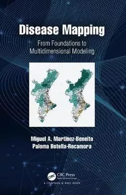 Portada del Libro Disease Mapping: From Foundations To Multidimensional Modeling de - 9781482246414