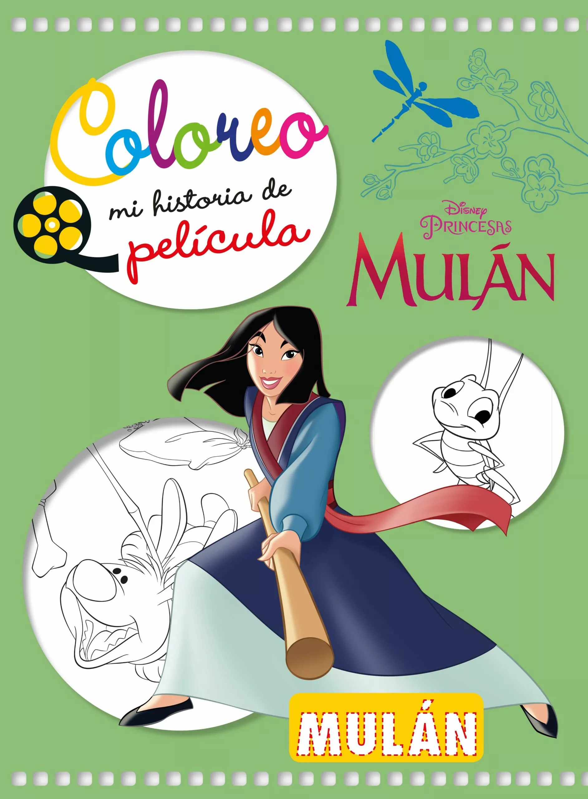 Portada del Libro Mulan. Coloreo Mi Historia De Pelicula de Disney - 9788417062187