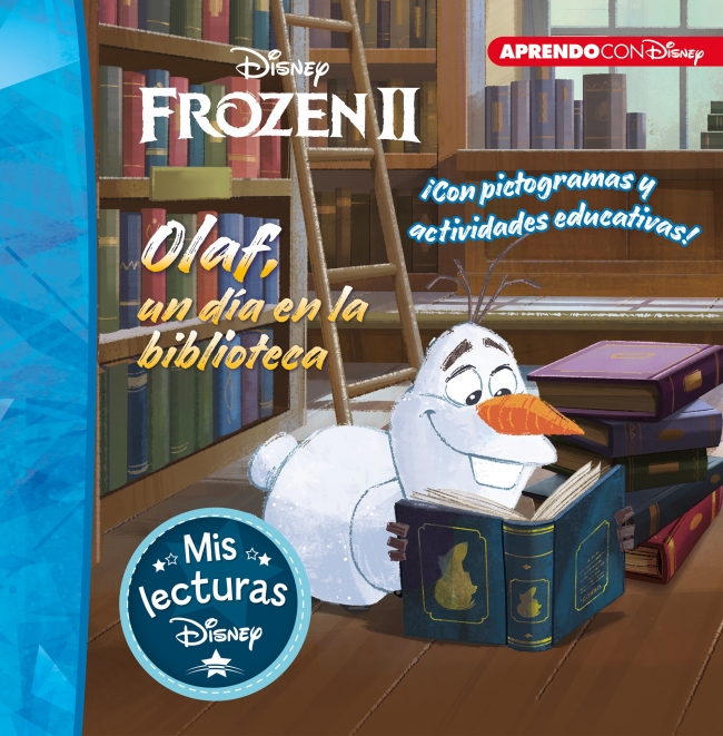Portada del Libro Olaf Un Día En La Biblioteca (Mis Lecturas Disney) de Disney - 9788417630829