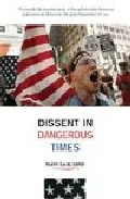 Portada del Libro Dissent In Dangerous Times de - 9780472068647
