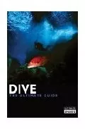 Portada del Libro Dive: The Ultimate Guide To 60 Of The World S Top Dive Locations de - 9781552979969