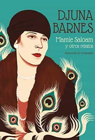 Portada del Libro Mamie Saloam Y Otros Relatos de Djuna Barnes - 9788412008944