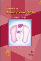 Portada del Libro Aprende El El Masale De Los Pies: La Salud A Tus Pies de Docteur Soleil - 9788496079670